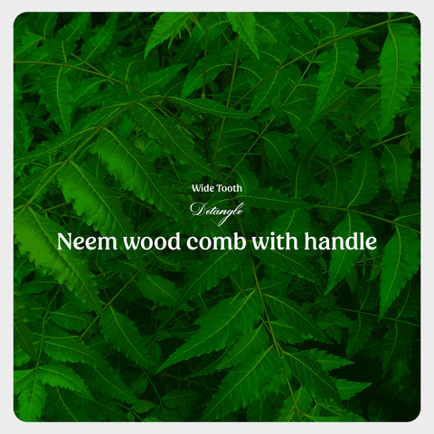Neem wood comb with handle (Wide Tooth)